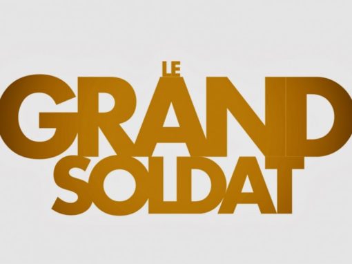 LE GRAND SOLDAT